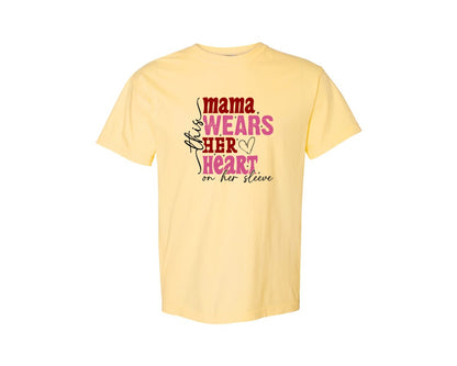 brand:Comfort Colors|color:Butter|This Mama Wears Her Heart On Her Sleeve 84 Graphic T-Shirt