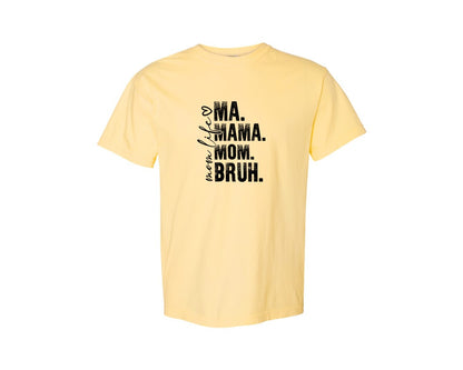 brand:Comfort Colors|color:Butter|Funny Mom Ma Mama Mom Bruh 2 Graphic T-Shirt