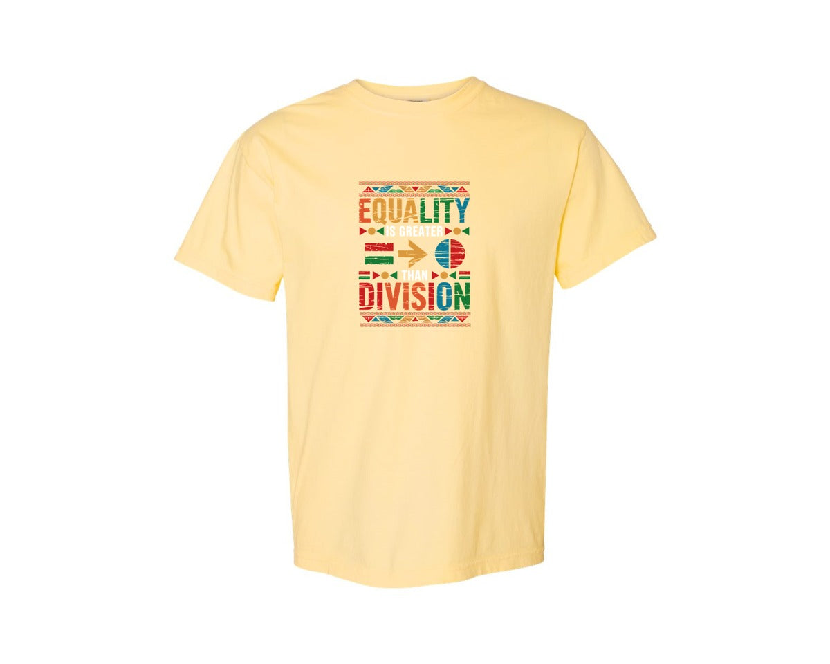 brand:Comfort Colors|color:Butter|Equality Is Greater Than Division 6 Graphic T-Shirt