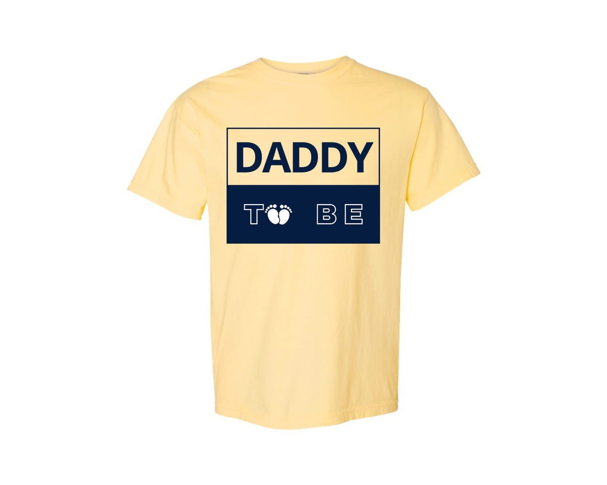 brand:Comfort Colors|color:Butter|Daddy To Be Pregnancy Announcement 2 Graphic T-Shirt