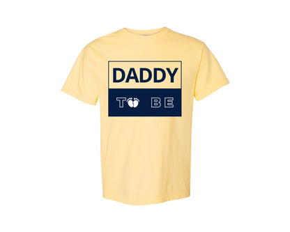 brand:Comfort Colors|color:Butter|Daddy To Be Pregnancy Announcement 2 Graphic T-Shirt