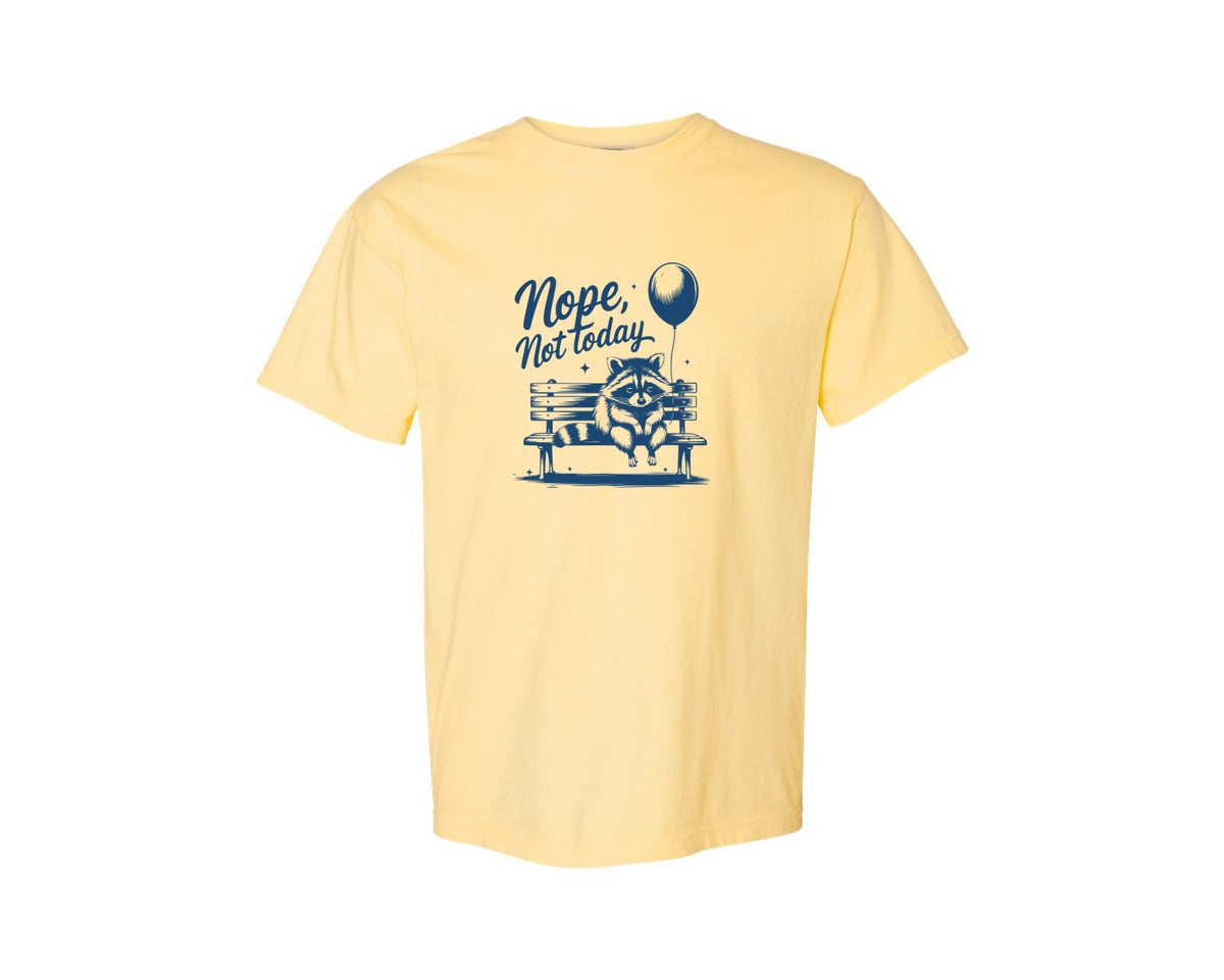 brand:Comfort Colors|color:Butter|Nope Not Today Design 47 Graphic T-Shirt
