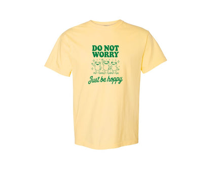 brand:Comfort Colors|color:Butter|Do Not Worry Just Be Hoppy Frog T Shirt 2 Graphic T-Shirt