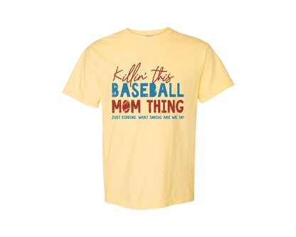 brand:Comfort Colors|color:Butter|Funny Baseball Mom Thing Graphic T-Shirt