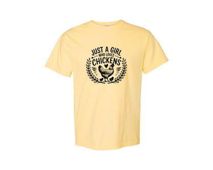 brand:Comfort Colors|color:Butter|Just A Girl Who Loves Chickens T Shirt D Graphic T-Shirt