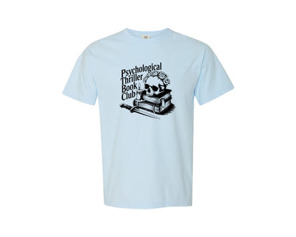brand:Comfort Colors|color:Chambray|Psychological Thriller Book Club T S Graphic T-Shirt