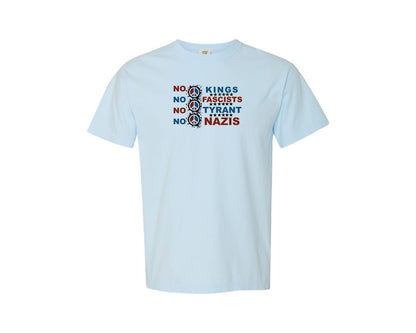 brand:Comfort Colors|color:Chambray|No Kings No Fascists No Tyrants No Na Graphic T-Shirt
