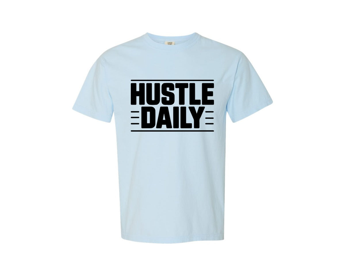 brand:Comfort Colors|color:Chambray|Hustle Daily Typography T Shirt Design F Graphic T-Shirt