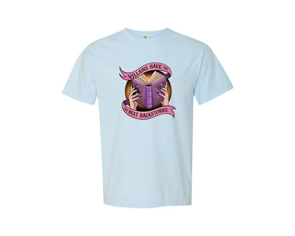 brand:Comfort Colors|color:Chambray|Villains Have The Best Backstories 3 Graphic T-Shirt