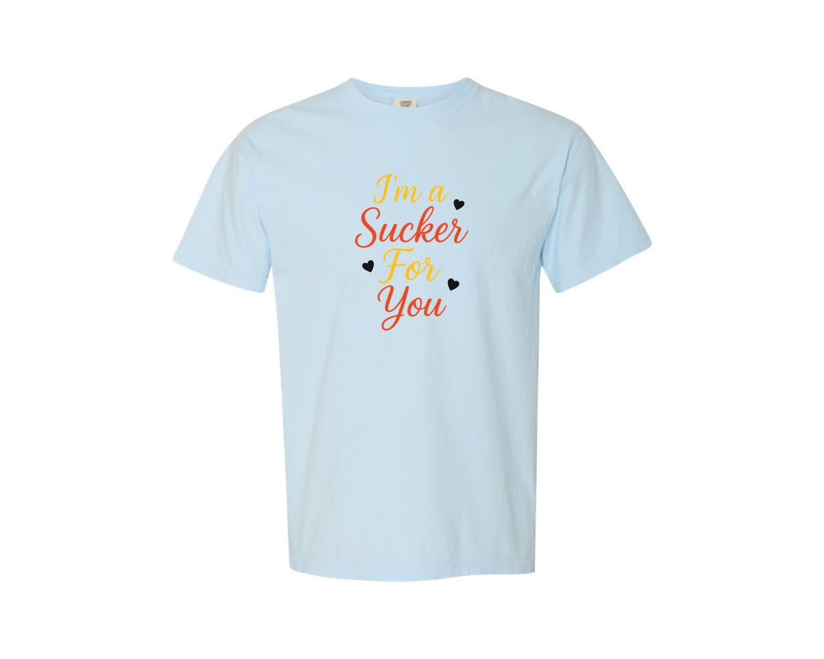 brand:Comfort Colors|color:Chambray|Im A Sucker For You 13 Graphic T-Shirt