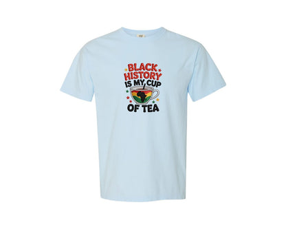 brand:Comfort Colors|color:Chambray|Black History Tea Design Graphic T-Shirt