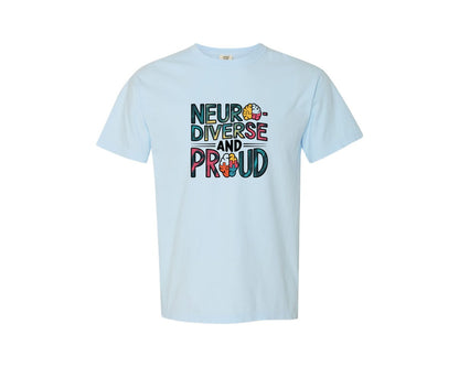brand:Comfort Colors|color:Chambray|Neuro Diverse And Proud Autism Shirt Graphic T-Shirt