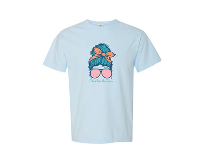 brand:Comfort Colors|color:Chambray|Mimi Hair Dont Care Mimi Shirt Graphic T-Shirt