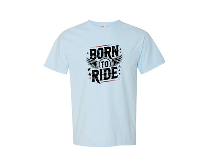 brand:Comfort Colors|color:Chambray|Born To Ride Cycling Trendy Shirt Graphic T-Shirt