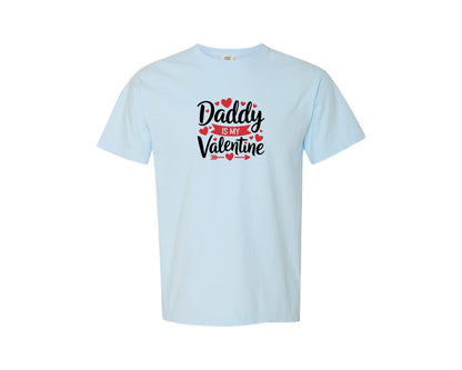 brand:Comfort Colors|color:Chambray|Daddy Is My Valentine Cute Kids Graphic T-Shirt