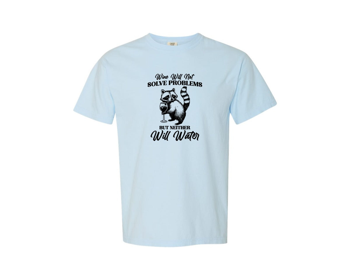 brand:Comfort Colors|color:Chambray|Wine Will Not Solve Problems But Neither Graphic T-Shirt