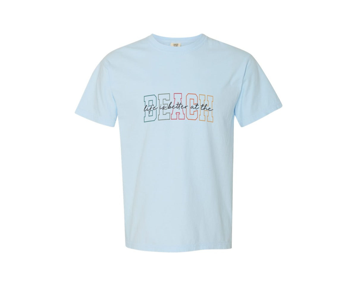 brand:Comfort Colors|color:Chambray|Better At Beach Summer Beach Life Is Graphic T-Shirt
