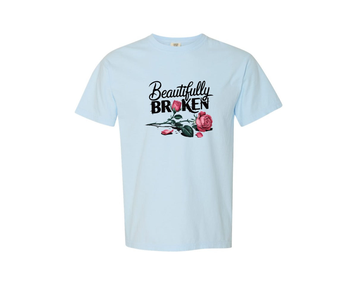 brand:Comfort Colors|color:Chambray|Beautifully Broken Rose Quote 2 Graphic T-Shirt