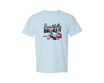 brand:Comfort Colors|color:Chambray|Beautifully Broken Rose Quote 2 Graphic T-Shirt