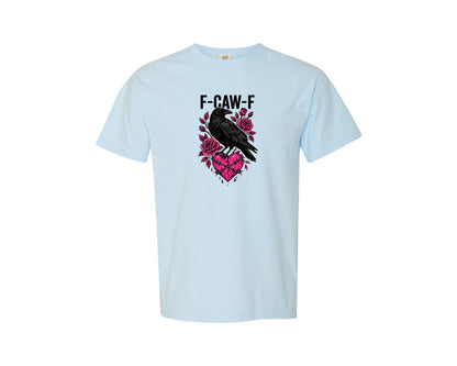 brand:Comfort Colors|color:Chambray|F Caw F Crow Valentines Day Graphic T-Shirt
