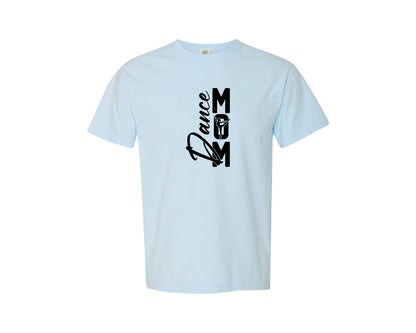 brand:Comfort Colors|color:Chambray|Dance Mom Dance Mom 4 Graphic T-Shirt