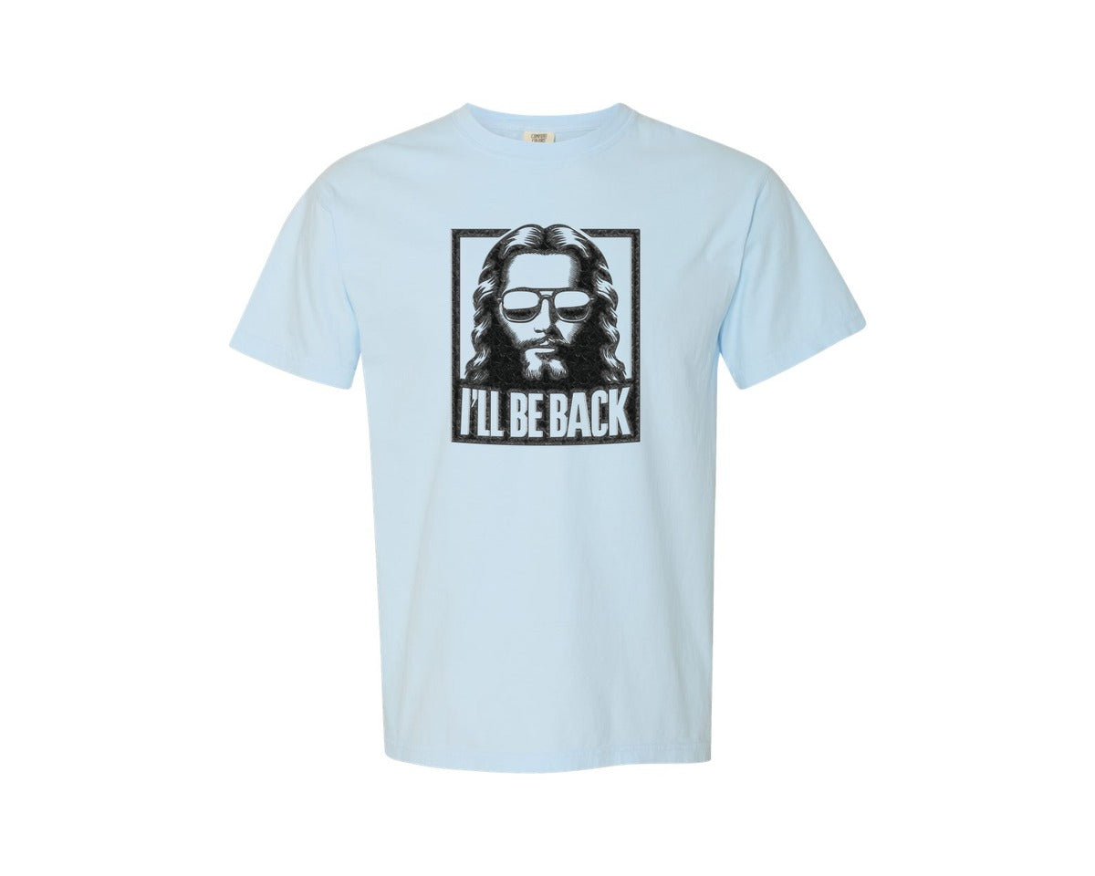 brand:Comfort Colors|color:Chambray|Jesus Christ Jesus Ill Be Back Graphic T-Shirt