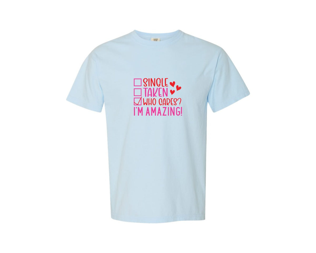brand:Comfort Colors|color:Chambray|Single Taken Funny Valentines Day 3 Graphic T-Shirt