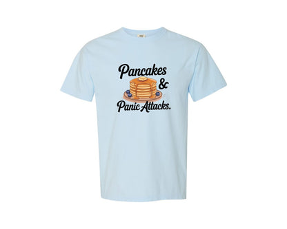 brand:Comfort Colors|color:Chambray|Pancakes Panic Attacks Graphic T-Shirt