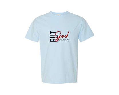 brand:Comfort Colors|color:Chambray|But God Religious Faith Graphic T-Shirt