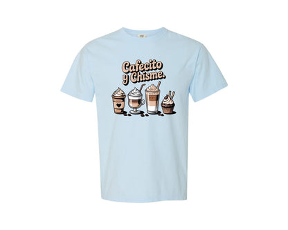 brand:Comfort Colors|color:Chambray|Cafecito Y Chisme Latte Coffee Graphic T-Shirt