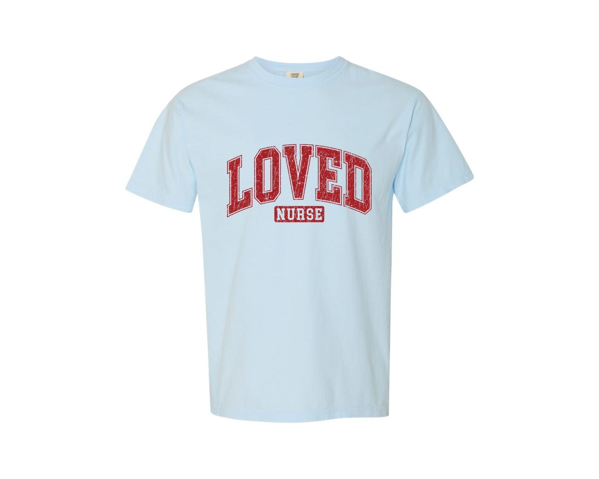 brand:Comfort Colors|color:Chambray|Valentine Nurse Loved Nurse Gift Graphic T-Shirt