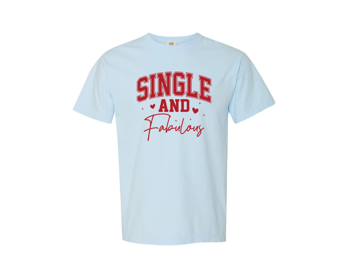 brand:Comfort Colors|color:Chambray|Single And Fabulous Anti Valentine 4 Graphic T-Shirt