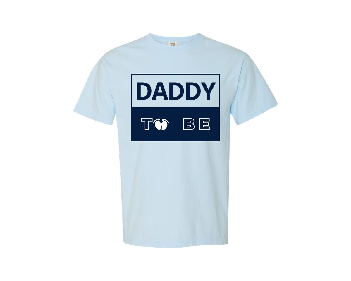 brand:Comfort Colors|color:Chambray|Daddy To Be Pregnancy Announcement 2 Graphic T-Shirt