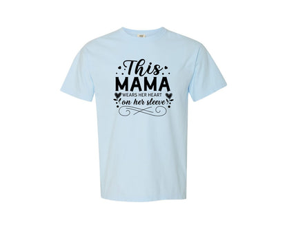 brand:Comfort Colors|color:Chambray|This Mama Wears Her Heart On Her Sleeve 28 Graphic T-Shirt