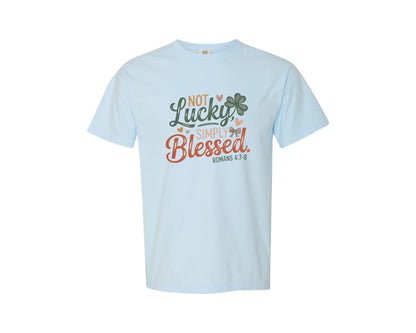 brand:Comfort Colors|color:Chambray|Not Lucky Simply Blessed Lucky 2 Graphic T-Shirt