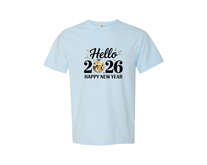 brand:Comfort Colors|color:Chambray|Hello 2026 Happy New Year 2026 4 Graphic T-Shirt