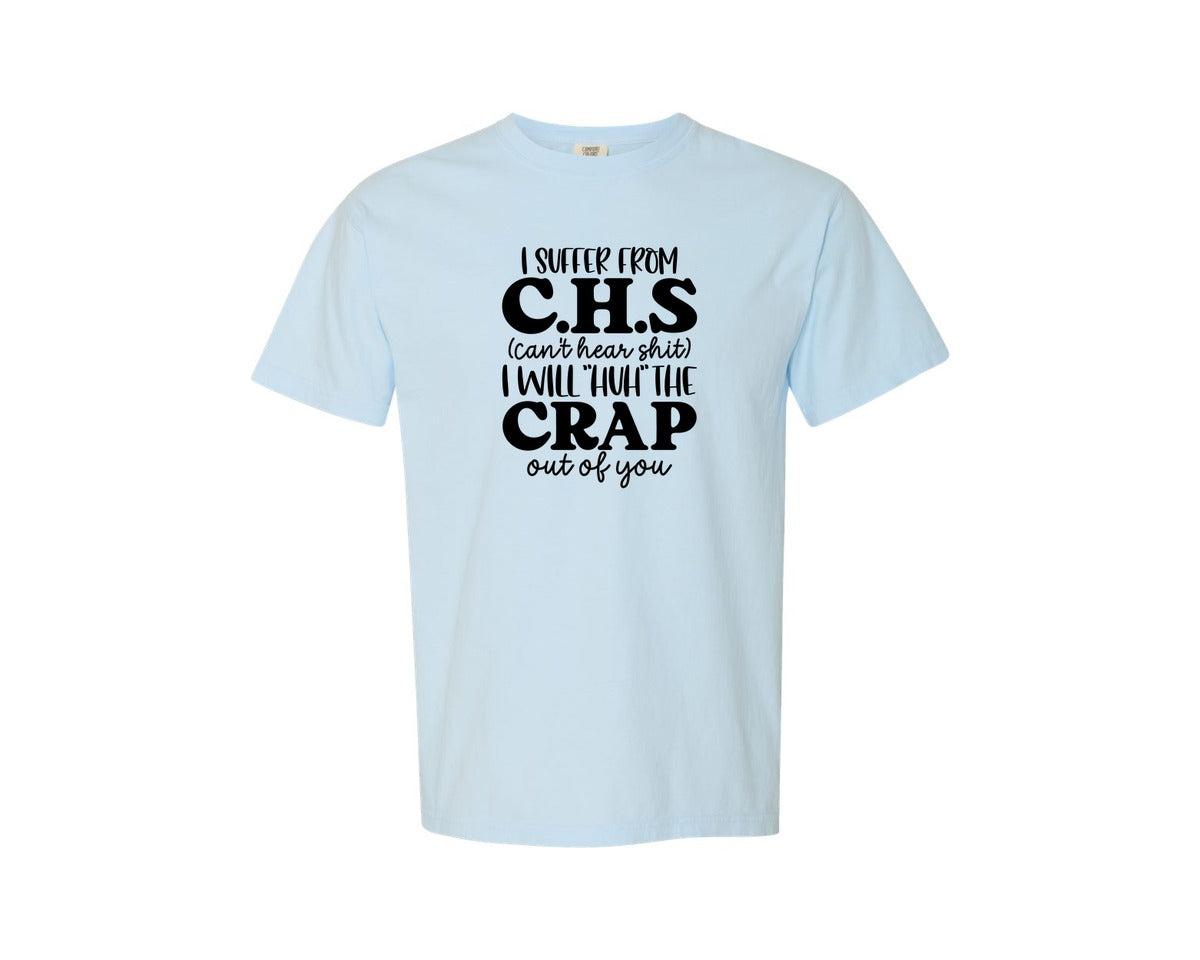 brand:Comfort Colors|color:Chambray|Funny Shirt Sayings Snarky Quote Graphic T-Shirt