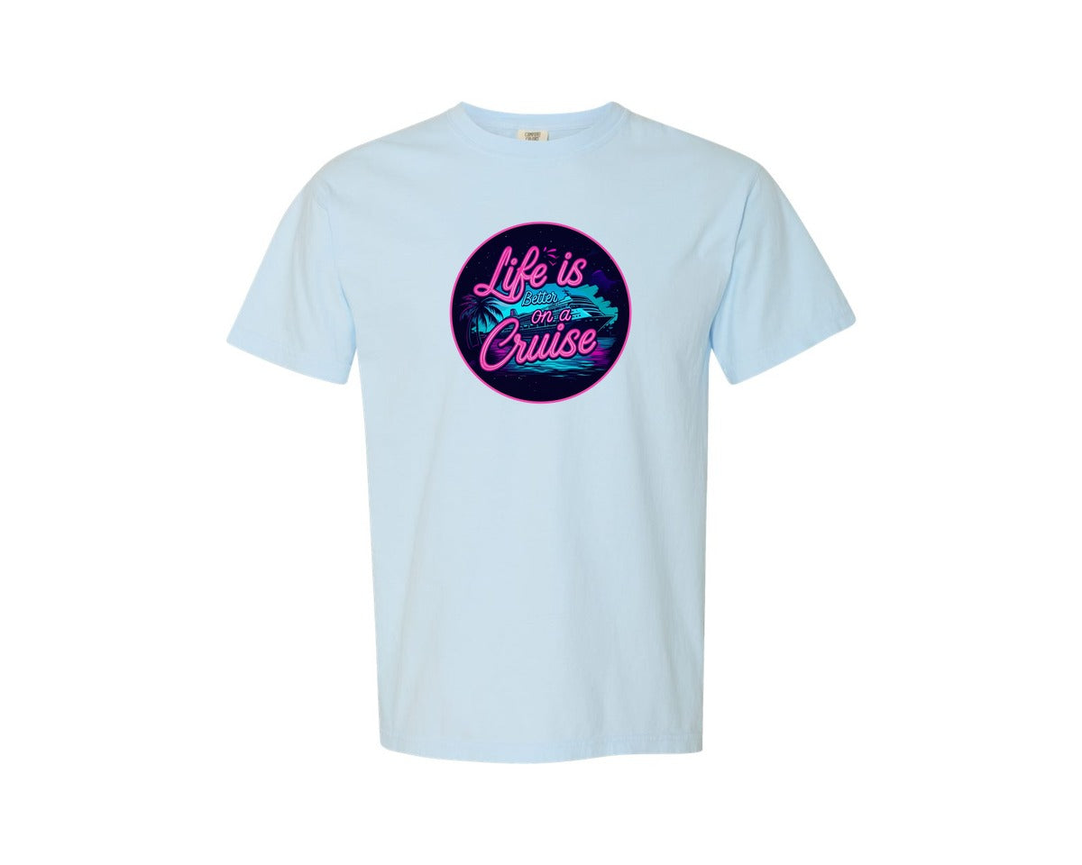 brand:Comfort Colors|color:Chambray|Life Is Better On A Cruise Ship Graphic T-Shirt