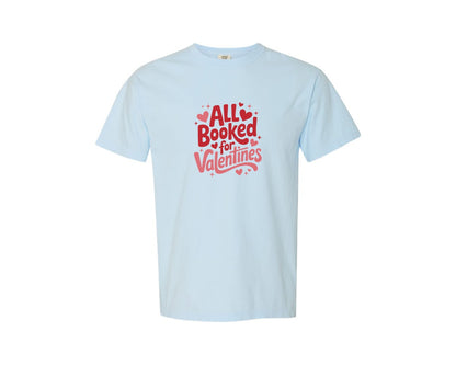 brand:Comfort Colors|color:Chambray|Valentine Plans Fully Booked Graphic T-Shirt