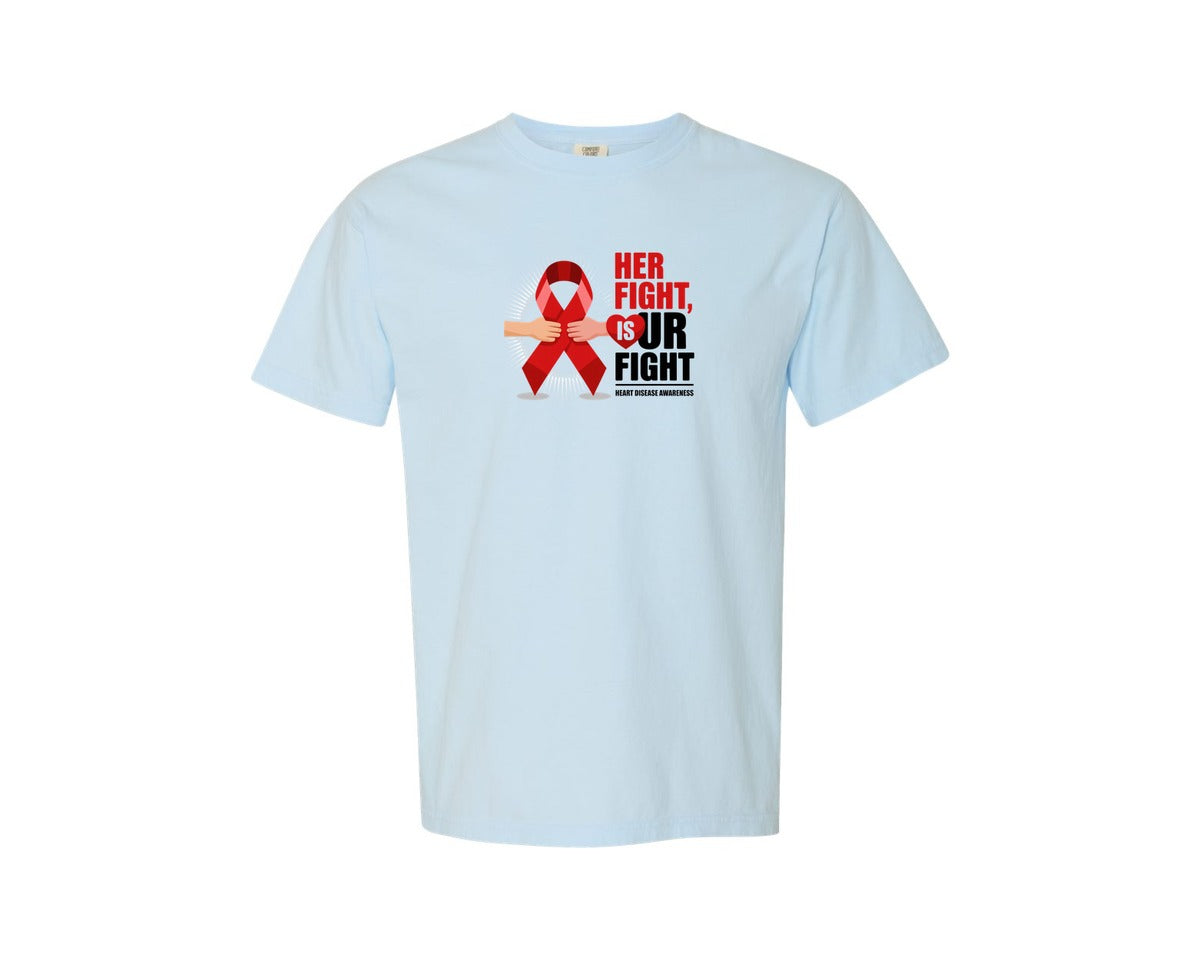 brand:Comfort Colors|color:Chambray|Her Fight Is Our Fight Heart Disease Graphic T-Shirt