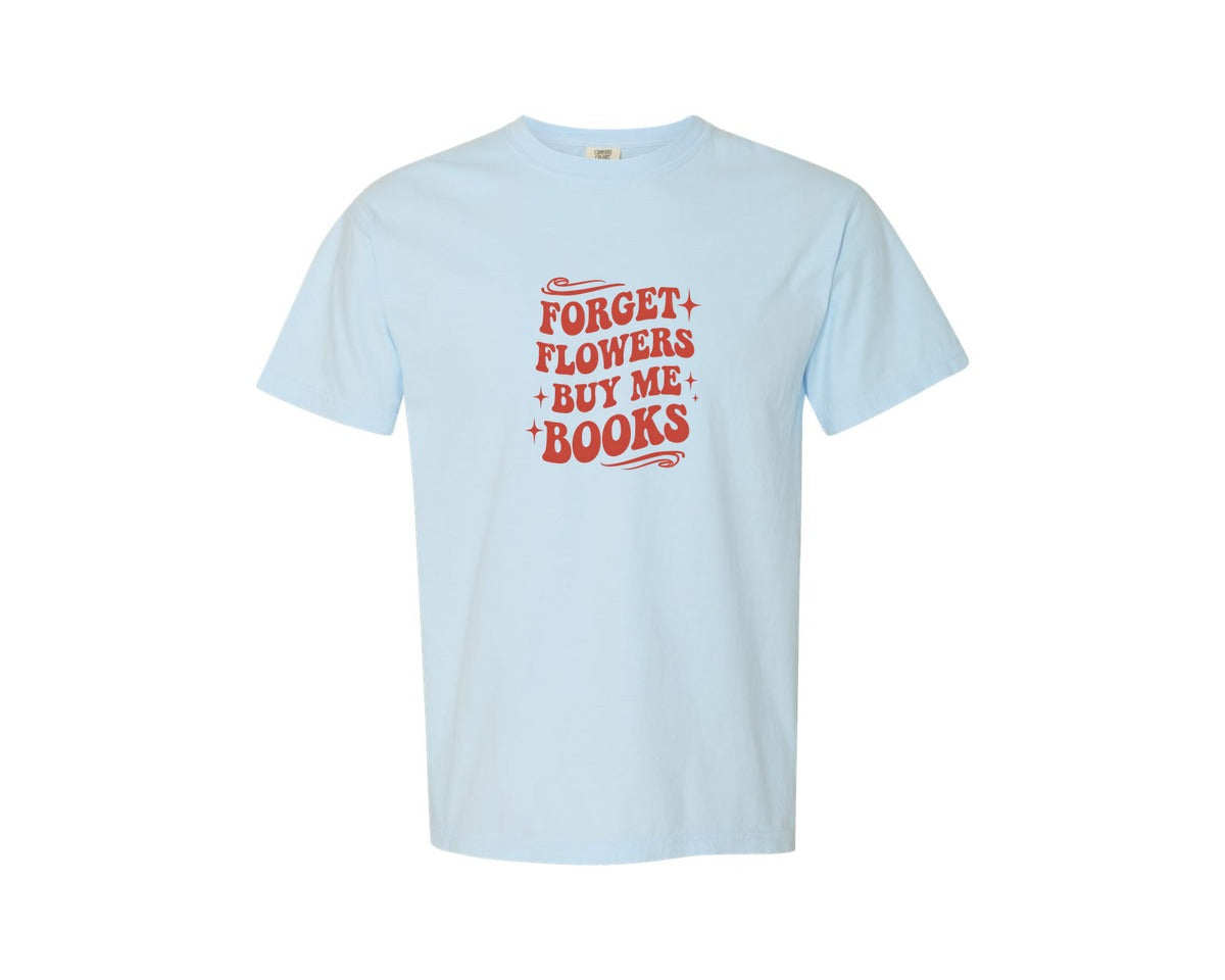 brand:Comfort Colors|color:Chambray|Valentine Love Book Quote 2 Graphic T-Shirt