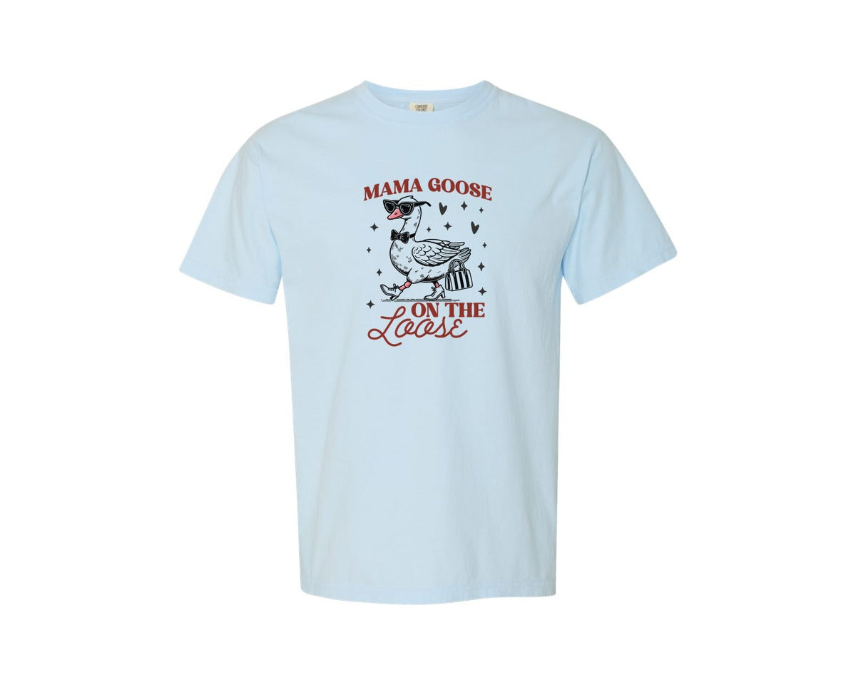 brand:Comfort Colors|color:Chambray|Mama Goose On The Loose Pngtrendy Funny Graphic T-Shirt