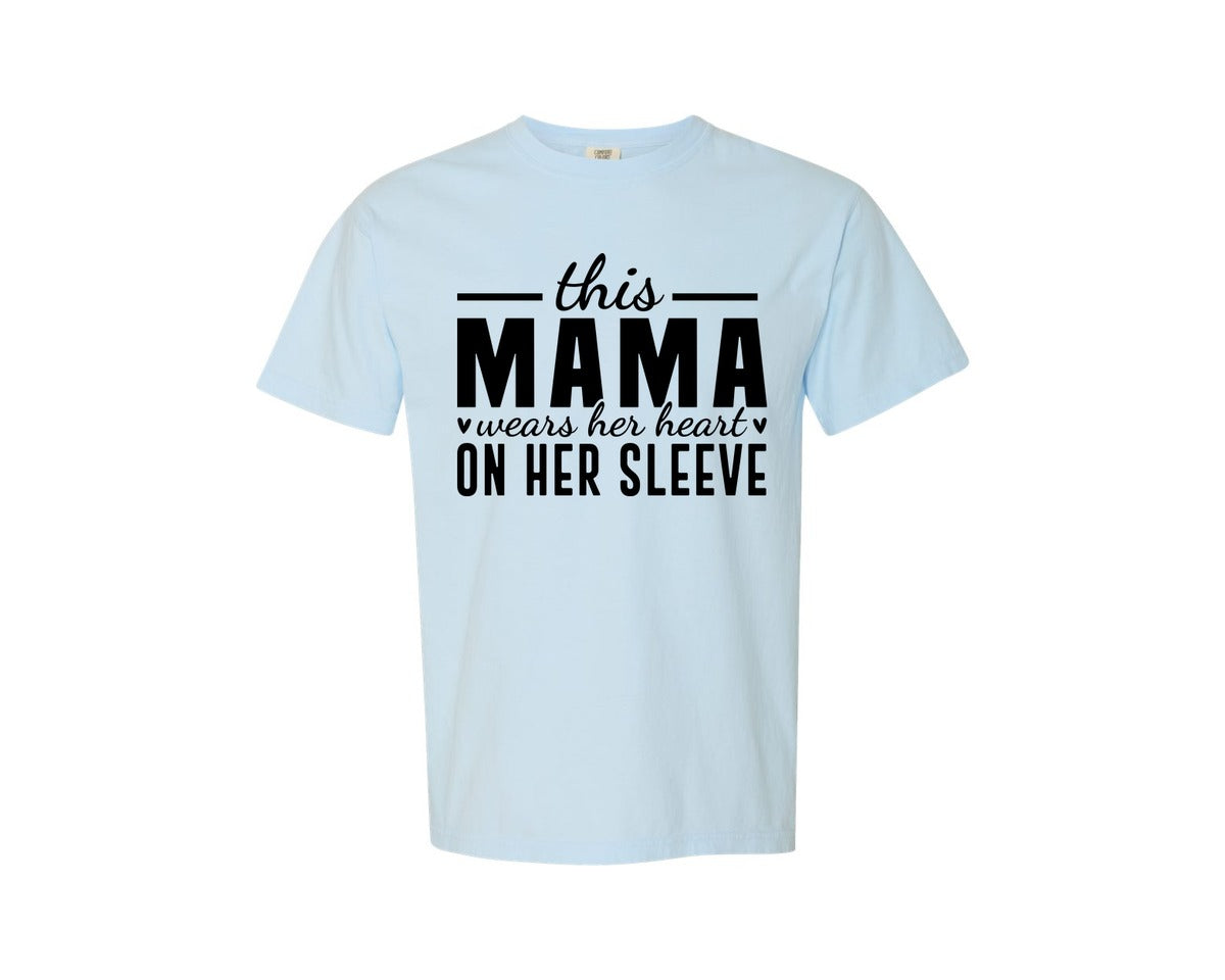 brand:Comfort Colors|color:Chambray|This Mama Wears Her Heart On Her Sleeve 77 Graphic T-Shirt