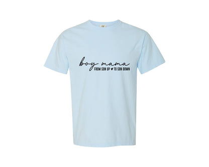 brand:Comfort Colors|color:Chambray|Boy Mama From Son Up To Son Down 3 Graphic T-Shirt