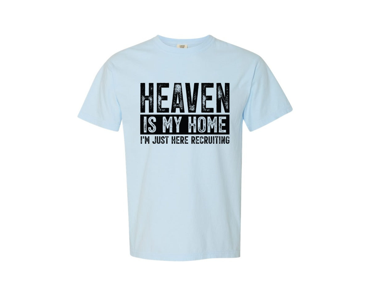 brand:Comfort Colors|color:Chambray|Heaven Is My Home Im Just Here Graphic T-Shirt