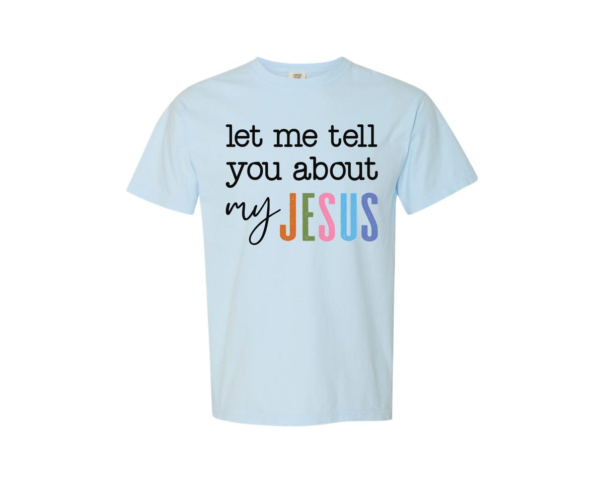 brand:Comfort Colors|color:Chambray|Jesus About My Jesus God Graphic T-Shirt