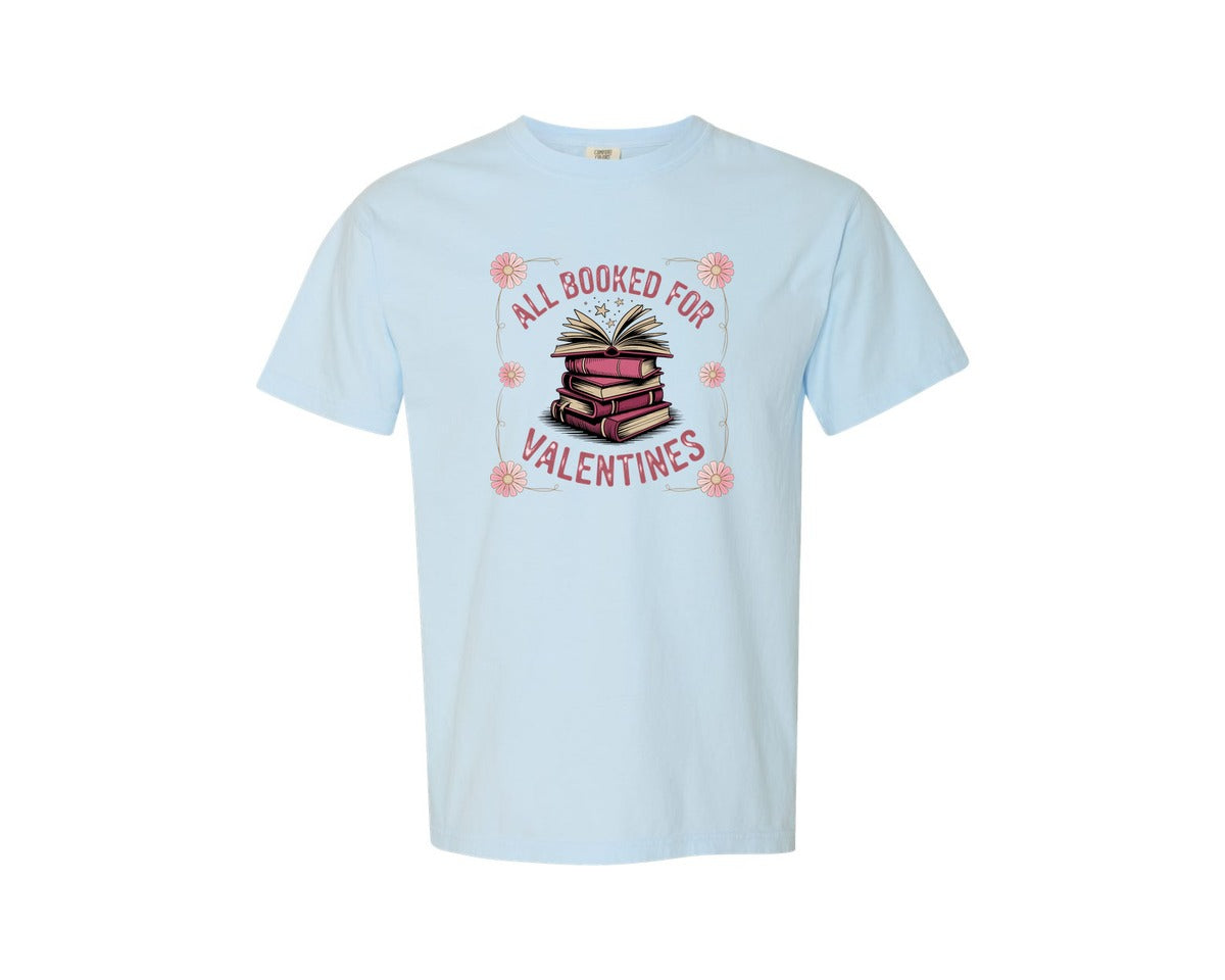 brand:Comfort Colors|color:Chambray|All Booked For Valentines Teacher 2 Graphic T-Shirt