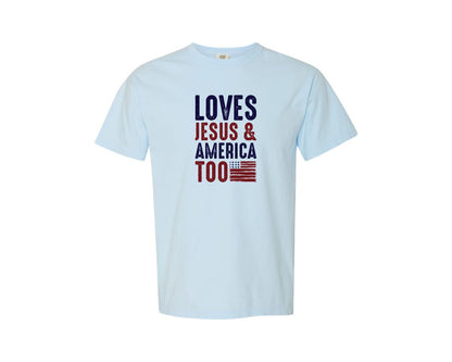 brand:Comfort Colors|color:Chambray|Loves Jesus And America Too Jesus Graphic T-Shirt