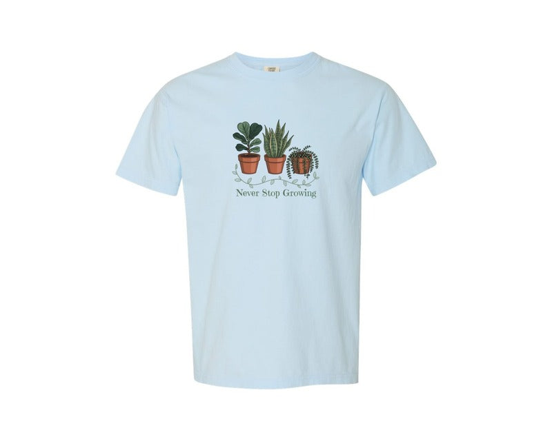 brand:Comfort Colors|color:Chambray|Never Stop Growing Plants Positive Shirt Graphic T-Shirt