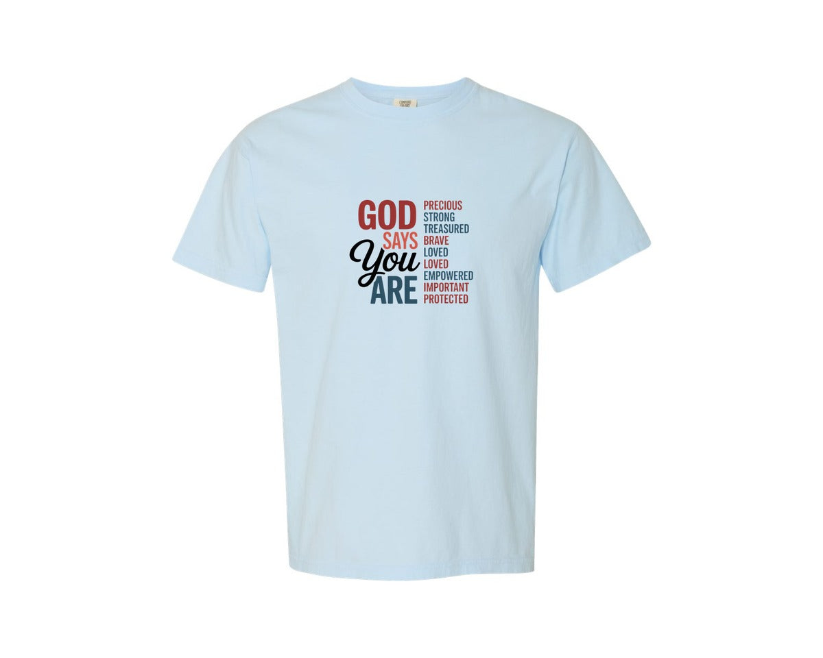 brand:Comfort Colors|color:Chambray|God Says You Are Christian P Graphic T-Shirt